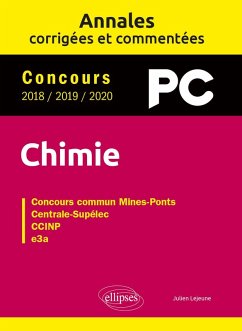 Chimie PC. Annales corrigées et commentées. Concours 2018/2019/2020 (eBook, PDF) - Lejeune, Julien