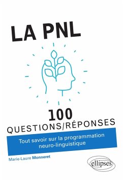 La PNL (eBook, ePUB) - Monneret, Marie-Laure
