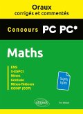 Oraux corrigés et commentés de mathématiques PC-PC* (eBook, PDF)