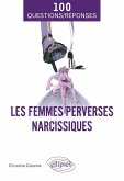Les femmes perverses narcissiques (eBook, ePUB)