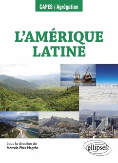 L'Amérique latine (eBook, ePUB) - Pires Negrão, Marcelo; Durand, Mathieu; Furio Blasco, Elies; Gautreau, Pierre; Henry, Laura; Iosti, Pauline; Jacquot, Sébastien; Joxe, Simon; Montes de Oca, Nina; Moscarelli, Fernanda; Nicolas Artero, Chloé; Alonso Pérez, Matilde; Paris, Frank; Quentin, Aurélie; Rateau, Mélanie; Rivelois, Jean; Salin, Élodie; Tomazine Teixeira, Eduardo; Valette, Jean-François; Beaufort, Bastien; Bernard, Nicolas; Boukhris, Linda; Bouvet, Yvanne; de Biaggi, Enali; Dhenin, Miguel; Droulers, Martine