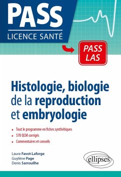 Histologie, biologie de la reproduction et embryologie en PASS et LAS (eBook, PDF) - Favot-Laforge, Laure; Page, Guylène; Sarrouilhe, Denis