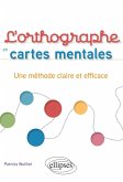 L'orthographe en cartes mentales (eBook, ePUB)