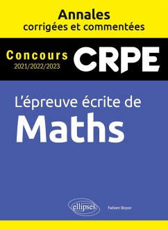 Cover L'épreuve écrite de Maths. CRPE. Annales corrigées et commentées. Concours 2021/2022/2023 (eBook, PDF)