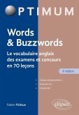 Words & Buzzwords - le vocabulaire anglais des examens et concours en 70 leçons - 3e édition (eBook, PDF)