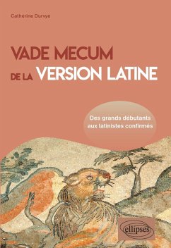 Cover Vade mecum de la version latine. Des grands débutants aux latinistes confirmés (eBook, PDF)