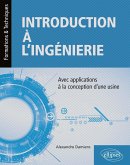 Introduction à l'ingénierie - avec applications à la conception d'une usine (eBook, PDF) Introduction à l'ingénierie - avec applications à la conception d'une usine (eBook, PDF)