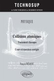 PHYSIQUE - Collisions atomiques - Traitement classique - Cours et exercices corrigés (niveau B) (eBook, PDF) PHYSIQUE - Collisions atomiques - Traitement classique - Cours et exercices corrigés (niveau B) (eBook, PDF)