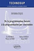 Informatique - De la programmation linéaire à la programmation par contraintes - Niveau C (eBook, PDF)