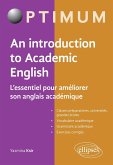 An Introduction to Academic English - L'essentiel pour améliorer son anglais académique (eBook, PDF)