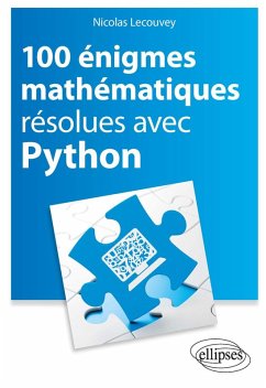 100 énigmes mathématiques résolues avec Python (eBook, PDF) - Lecouvey, Nicolas
