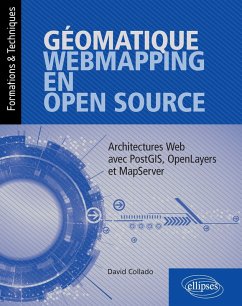 Cover Géomatique, WebMapping, en Open Source - Architectures Web avec PostGIS, OpenLayers et MapServer (eBook, PDF)