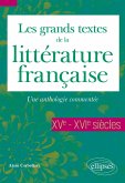 Les grands textes de la littérature française. XVe-XVIe siècles (eBook, ePUB) Les grands textes de la littérature française. XVe-XVIe siècles (eBook, ePUB)