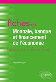 Fiches de Monnaie, banque et financement de l'économie (eBook, ePUB) Fiches de Monnaie, banque et financement de l'économie (eBook, ePUB)