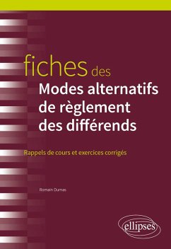 Fiches des Modes alternatifs de règlement des différends (eBook, ePUB) - Dumas, Romain