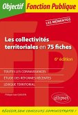 Les collectivités territoriales en 75 fiches - 6e édition (eBook, PDF) Les collectivités territoriales en 75 fiches - 6e édition (eBook, PDF)