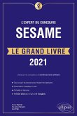 L'Expert du concours SESAME - Le Grand Livre - Édition 2021 (eBook, PDF) L'Expert du concours SESAME - Le Grand Livre - Édition 2021 (eBook, PDF)