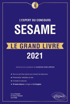 L'Expert du concours SESAME - Le Grand Livre - Édition 2021 (eBook, PDF) - Flak, David; Parienti, Dorone; Parienti, Elie-Nathan