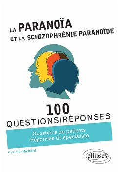 La Paranoïa et la Schizophrénie paranoïde (eBook, ePUB) - Richard, Cyrielle