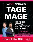 Le Petit Manuel du TAGE MAGE - 3 tests blancs + 120 fiches de cours + 600 questions + 600 vidéos - Édition 2021 (eBook, PDF) Le Petit Manuel du TAGE MAGE - 3 tests blancs + 120 fiches de cours + 600 questions + 600 vidéos - Édition 2021 (eBook, PDF)