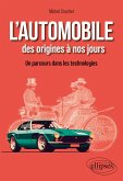 L'automobile des origines à nos jours (eBook, PDF) L'automobile des origines à nos jours (eBook, PDF)