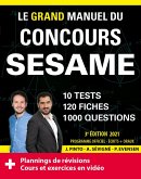 Le Grand Manuel du concours SESAME (écrits + oraux) Edition 2021 - 120 fiches, 120 vidéos de cours, 10 tests, 1000 questions + corrigés en vidéo (eBook, PDF) Le Grand Manuel du concours SESAME (écrits + oraux) Edition 2021 - 120 fiches, 120 vidéos de cours, 10 tests, 1000 questions + corrigés en vidéo (eBook, PDF)