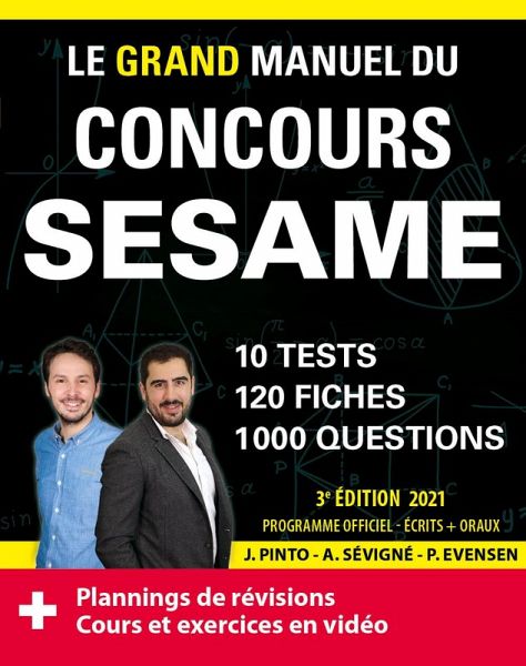 Le Grand Manuel du concours SESAME (écrits + oraux) Edition 2021 - 120 fiches, 120 vidéos de cours, 10 tests, 1000 questions + corrigés en vidéo (eBook, PDF)