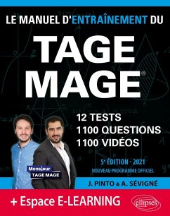 Le Manuel d'Entraînement du TAGE MAGE - 12 tests blancs + 1100 questions + 1100 vidéos - Édition 2021 (eBook, PDF) - Pinto, Joachim; Sévigné, Arnaud