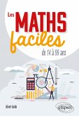 Les maths faciles de 14 à 99 ans (eBook, PDF)