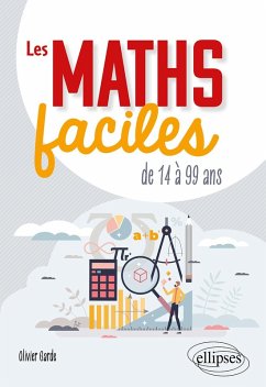 Les maths faciles de 14 à 99 ans (eBook, PDF) - Garde, Olivier
