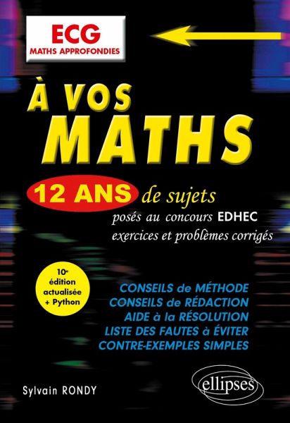 A vos maths ! 12 ans de sujets corrigés posés au concours EDHEC de 2012 à 2023 - ECG Maths approfondies (eBook, PDF)