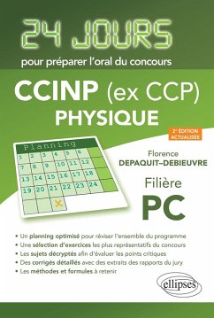 Physique 24 jours pour préparer l'oral du concours CCINP (ex CCP) - Filière PC - 2e édition actualisée (eBook, PDF) - Depaquit-Debieuvre