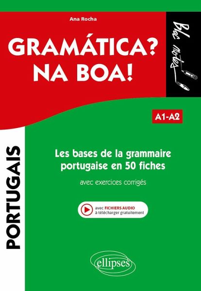 Les bases de la grammaire portugaise en 50 fiches avec exercices corrigés. A1-A2 (eBook, ePUB)