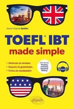 TOEFL iBT Made Simple (eBook, PDF) - Speller, Marie-Virginie