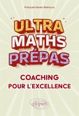 Ultra Maths Prépas, coaching pour l'excellence (eBook, PDF)