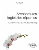 Architectures logicielles réparties - Du client-serveur au cloud computing (eBook, PDF)
