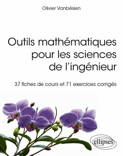 Outils mathématiques pour les sciences de l'ingénieur (eBook, PDF) - Vanbésien, Olivier