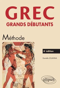 Grec. Grands débutants - 4e édition (eBook, PDF) - Jouanna, Danielle