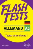 Allemand. Flash Tests. A2. Testez votre niveau d'allemand ! (eBook, PDF)