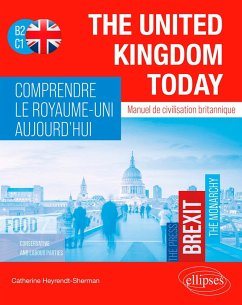 Cover The United Kingdom Today. Comprendre le Royaume-Uni aujourd'hui. (eBook, PDF)