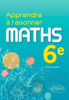Cover Apprendre à raisonner - Mathématiques - Sixième (eBook, PDF)