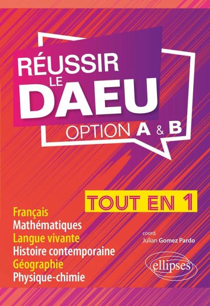 Réussir le DAEU - Tout-en-un - Option A et B (eBook, ePUB) Réussir le DAEU - Tout-en-un - Option A et B (eBook, ePUB)