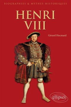 Henri VIII (eBook, PDF) - Hocmard, Gérard