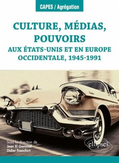 Culture, médias, pouvoirs aux État-Unis et en Europe occidentale, 1945-1991 (eBook, PDF) - Francfort, Didier; El, Gammal