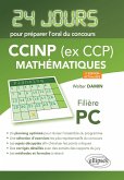 Mathématiques 24 jours pour préparer l'oral du concours CCINP (ex CCP) - Filière PC - 2e édition actualisée (eBook, PDF)