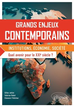 Grands enjeux contemporains. Quel avenir pour le XXIe siècle ? (eBook, ePUB) - Jaillot, Gilles; Rabot, Valérian; Yildizhan, Eléonore
