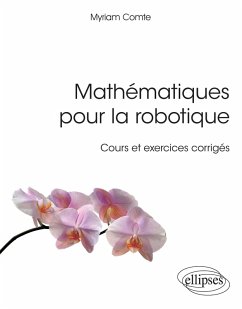 Cover Mathématiques pour la robotique - Cours et exercices corrigés (eBook, PDF)
