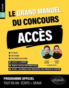 Le Grand Manuel du concours ACCES (Programme officiel : écrits + oraux) (eBook, PDF) - Gallix, Sophie; Pinto, Joachim; Sévigné, Arnaud