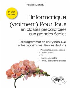 Cover L'Informatique (vraiment) Pour Tous en classes préparatoires aux grandes écoles - La programmation en Python, SQL et les algorithmes dévoilés de A à Z (eBook, PDF)
