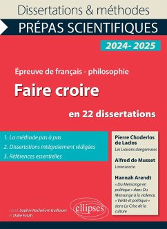 Faire croire en 22 dissertations (eBook, ePUB) - Rochefort-Guillouet, Sophie; Grimaud, Valentin; Henry, Philippe; Jbilou, Mustapha; Lecarpentier, Laurence; Moris, Milène; Puymoyen, Vincent; Reynaud, Julie; Blind, Audrey; Bordais, Adrien; Boumeshouli, Brahim; Bégnana, Patrice; Delattre, Michel; El-Merabet, Lahoucine; Farah, Dalie; Goldstein, Nadège